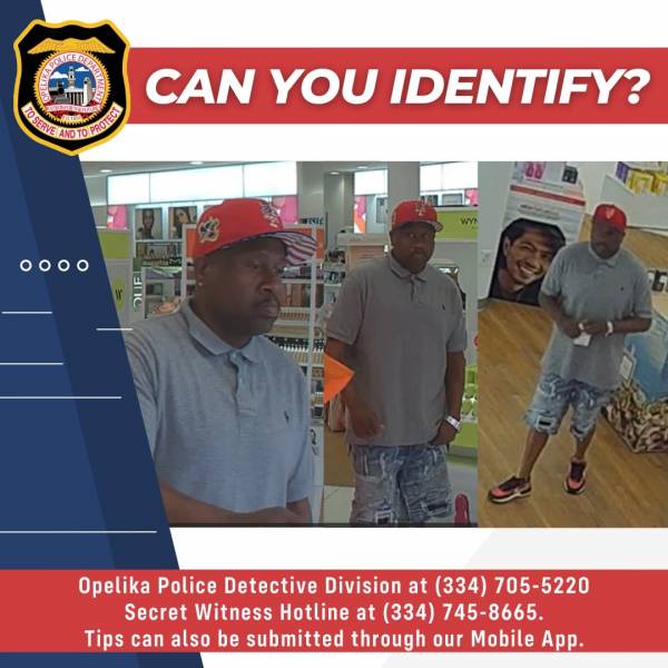 Opelike Police need your help Identity the Person’s in Picture Below